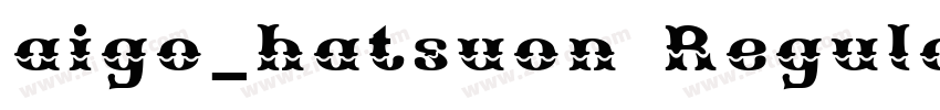 aigo_hatsuon Regular字体转换